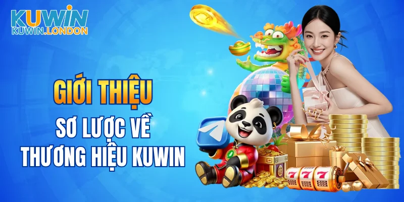 Giới thiệu sơ lược về thương hiệu KUWIN