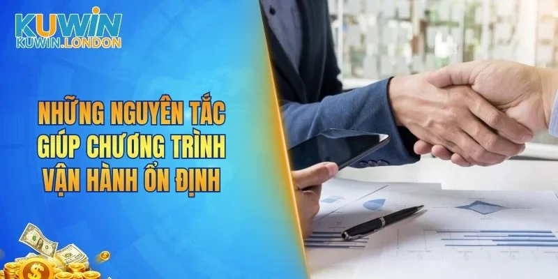 Những nguyên tắc giúp chương trình vận hành ổn định